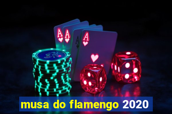 musa do flamengo 2020